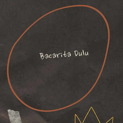 BACARITA DULU