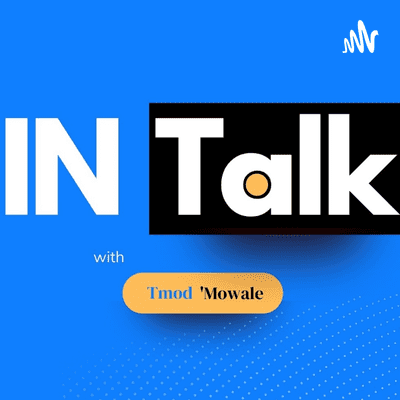 Intalk with Tmod Mowale