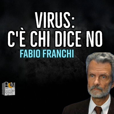 episode VIRUS: C'È CHI DICE NO - FABIO FRANCHI artwork