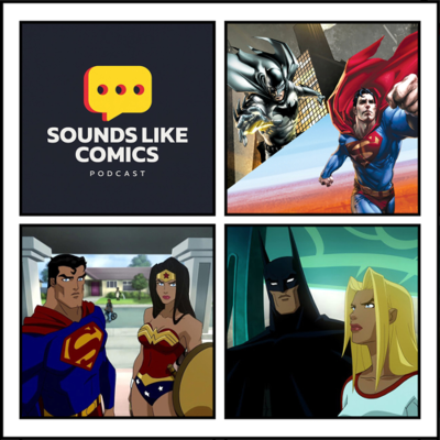 episode Sounds Like Comics Ep 358 - Superman/Batman: Apocalypse (Movie 2010) artwork