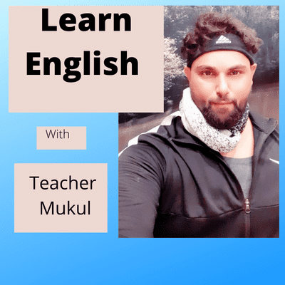 Cover image of show Learn English With Teacher Mukul