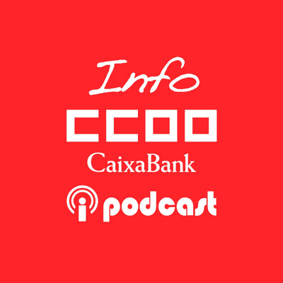 episode Especial CCOO CaixaBank 4-2-2022 artwork