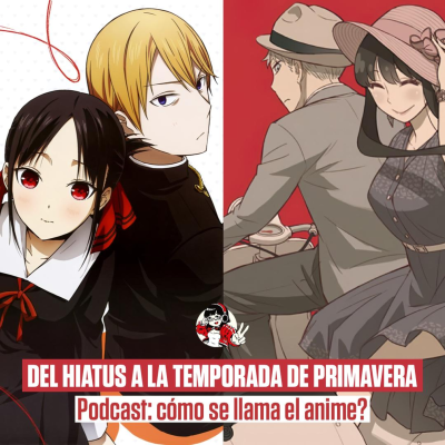 episode Del Hiatus a la temporada de primavera artwork