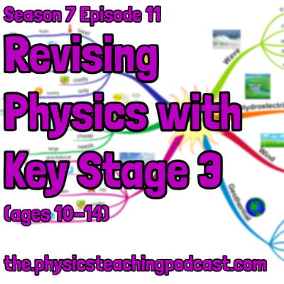 episode Revising Physics with Key Stage 3 (ages 10-14) artwork