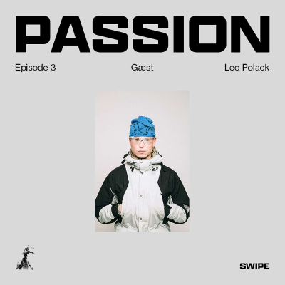 episode #3 - Om at blive ved med at søge efter sin passion. Om ikke at være bange for at starte forfra - det hele har en betydning - Leo Polack artwork