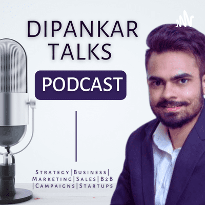 Dipankar Talks Podcast