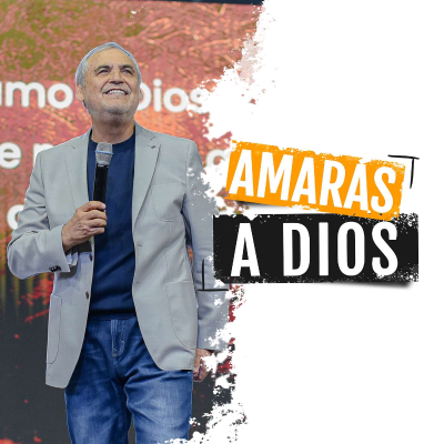 episode Amarás a Dios - Pastor Fernando Chaparro artwork