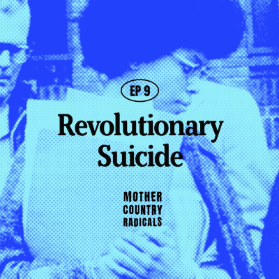 episode Chapter 9: Revolutionary Suicide artwork