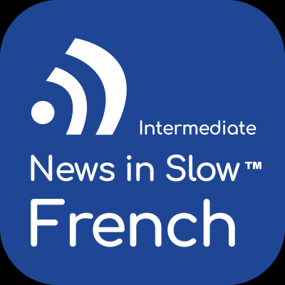 episode News In Slow French #761- French Course with Current Events artwork