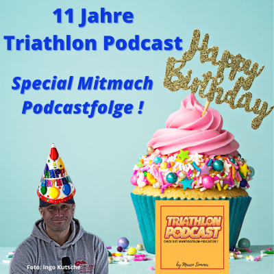 episode Special Hörer Folge zum 11. Geburtstag von Triathlon Podcast artwork
