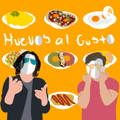 episode Restaurantes - Huevos al Gusto artwork