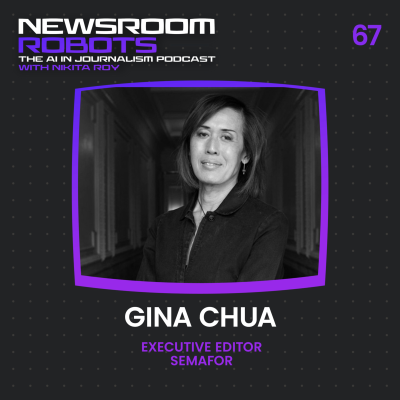 episode Gina Chua: Where Journalism’s Value Lives When AI Tells the Story artwork