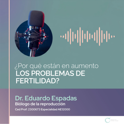 episode E162 - ¿Por qué están en aumento los problemas de fertilidad? artwork