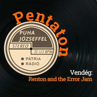 episode Pentaton #79 | Az ébrenlét és az álom, a valóság és a képzelet – fókuszban a Renton and the Error Jam magyar nyelvű nagylemeze artwork