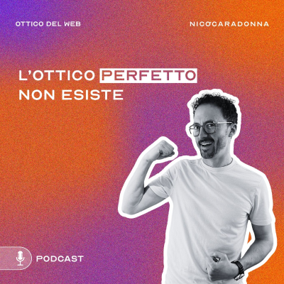 episode L’ottico perfetto non esiste - EP58 artwork