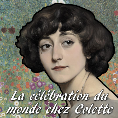 episode COLETTE, 𝘚𝘪𝘥𝘰 et 𝘓𝘦𝘴 𝘝𝘳𝘪𝘭𝘭𝘦𝘴 𝘥𝘦 𝘭𝘢 𝘷𝘪𝘨𝘯𝘦 🧠 Dissertation corrigée : Célébration du monde artwork
