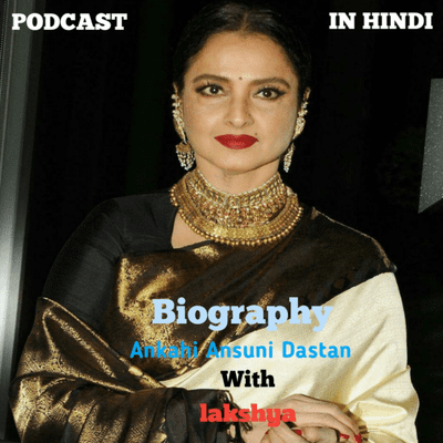 episode Rekha Biogaphy artwork
