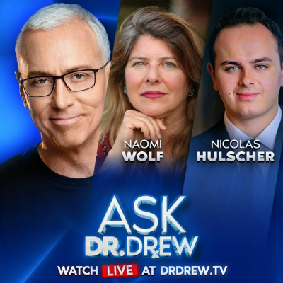 episode RFK Bombshell: Tylenol Use In Pregnancy Shows “Very Increased Risk Of Autism” & Glutathione Depletion, FDA Will Add Warning To Safety Labels w/ Naomi Wolf & Nic Hulscher – Ask Dr. Drew – Ep 536 artwork