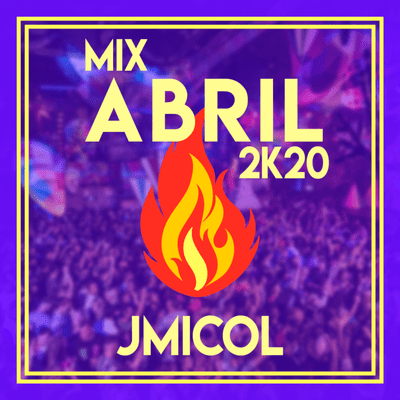 episode jmicol - Mix Abril 2k20 artwork