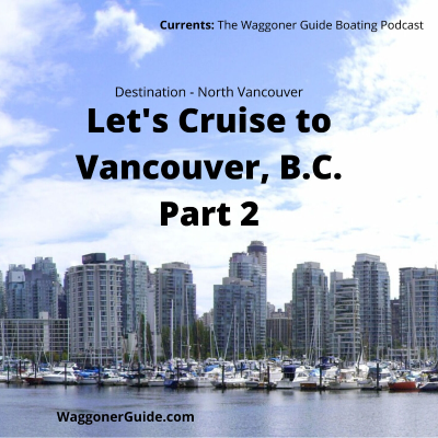 episode Destination - Cruise the North Side of Vancouver, British Columbia artwork