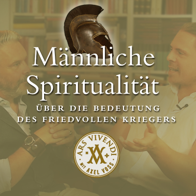 episode Männliche Spiritualität - über die Bedeutung des friedvollen Kriegers artwork