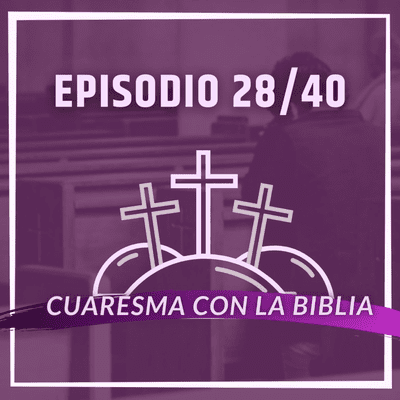 episode Ep. 28/40 - ¿Cómo enfrentar el sufrimiento? artwork