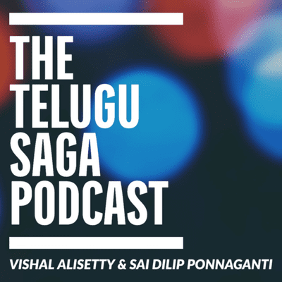 The Telugu Saga
