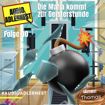 episode Die Mafia kommt zur Geisterstunde - TKKG Folge 30 - Audio Adlernest (#073) artwork