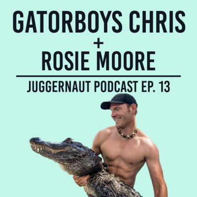 episode Ep. 13 - Gatorboys Chris of Florida's Wildest and Rosie Moore talk all things GATORS - JUGGERNAUT Podcast artwork