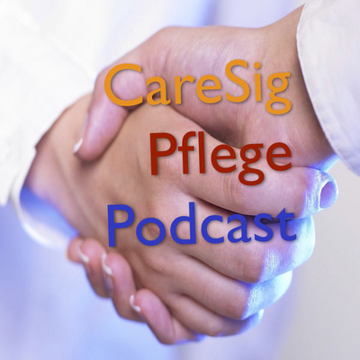 CareSig Pflege Podcast