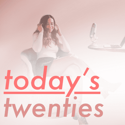 Today's Twenties