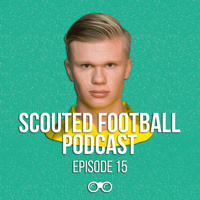 episode 15: January Transfers with Scouted Football - Part 1 artwork