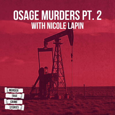 episode SPECIAL: Osage Murders 2 with Nicole Lapin artwork