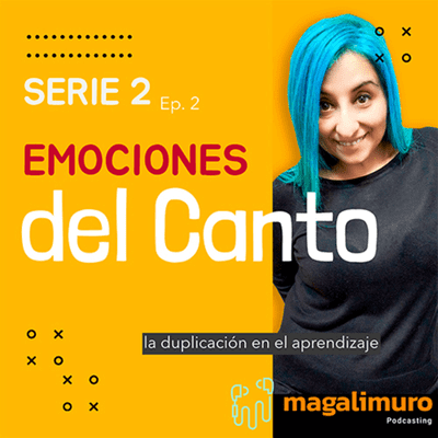 episode Emociones del Canto - Serie 2 - Ep. 2 artwork