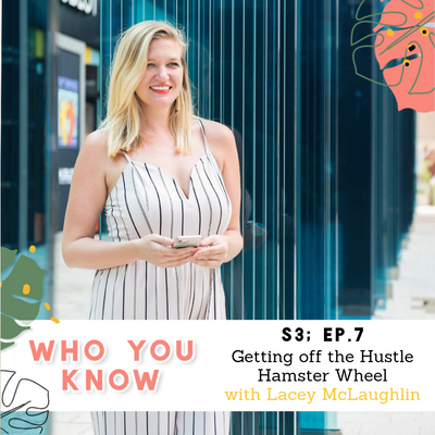 episode S3; Ep 7: Getting off the Hustle Hamster Wheel artwork