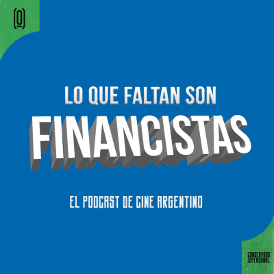 Lo que Faltan son Financistas