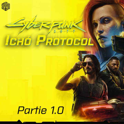 episode Cyberpunk 2077 - Ichó Protocol - Partie 1 (Actual play en public aux Geek Days de Lille) artwork
