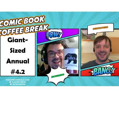episode Comic Book Coffee Break: Giant-Sized Annual #4.2 artwork