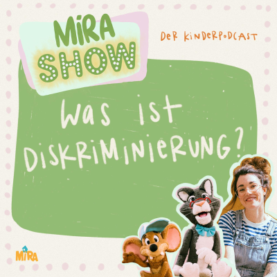 episode "Was ist Diskriminierung?" MiRA SHOW artwork