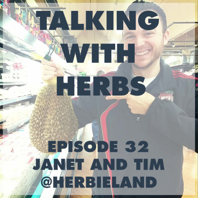 episode Talking With Herbs - Episode 32 - Janet and Tim(@Herbieland) artwork