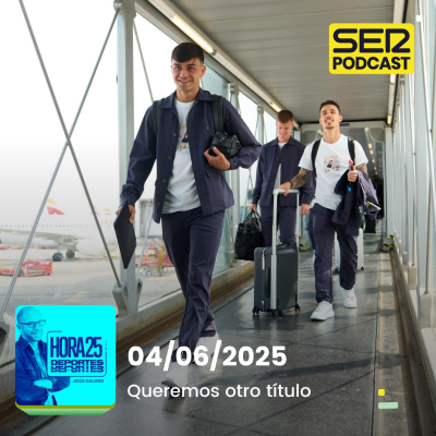 episode Hora 25 Deportes | Queremos otro título artwork