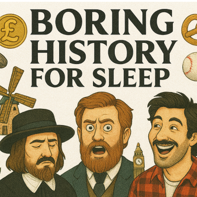 episode Boring History For Sleep | How Three Cities Designed the Modern World 🌍💡 artwork