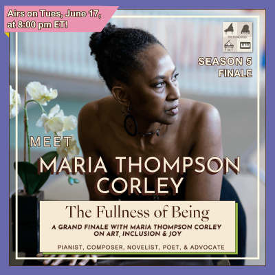 episode Official Trailer ✅: Season 5 Finale "The Fullness of Being" Maria Thompson Corley on Art, Inclusion & Creative Legacy artwork