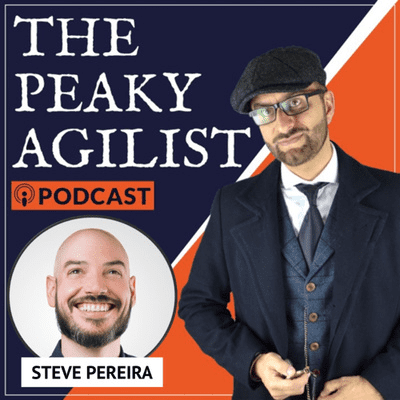episode The Value Stream Guy with Steve Pereira artwork