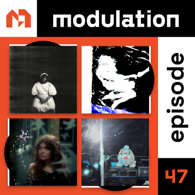 episode Modulation Ep. 47 - Backxwash, Huremic, saoirse dream, Weed420 artwork