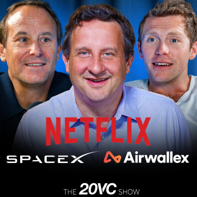 episode 20VC OGs: SpaceX Valued at $800BN & Harvey Raises $160M at an $8BN Price | Airwallex Raises $330M and The Battle with Keith Rabois | Netflix Acquires Warner Brothers | IPO Market Predictions for 2026: Anthropic, Stripe, Databricks and SpaceX artwork