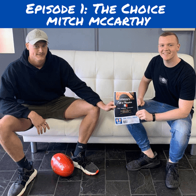 episode Episode 1: The Choice - Mitch McCarthy artwork