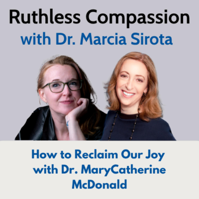 episode 192 - How to Reclaim Our Joy with Dr. MaryCatherine McDonald artwork