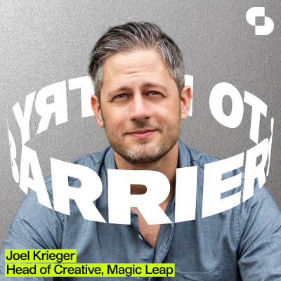episode Joel Krieger: Head of Creative, Content & Experience, Magic Leap artwork