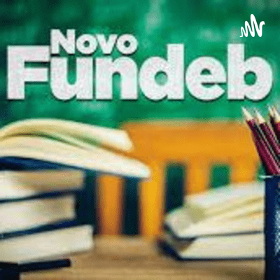 O Novo Fundeb Na Gestão Da Educação